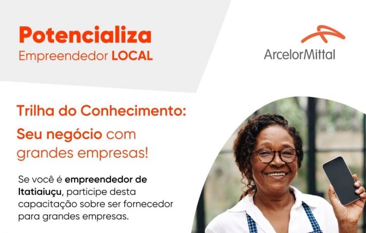 TRILHA DO CONHECIMENTO - ArcelorMittal promove curso para empreendedores locais